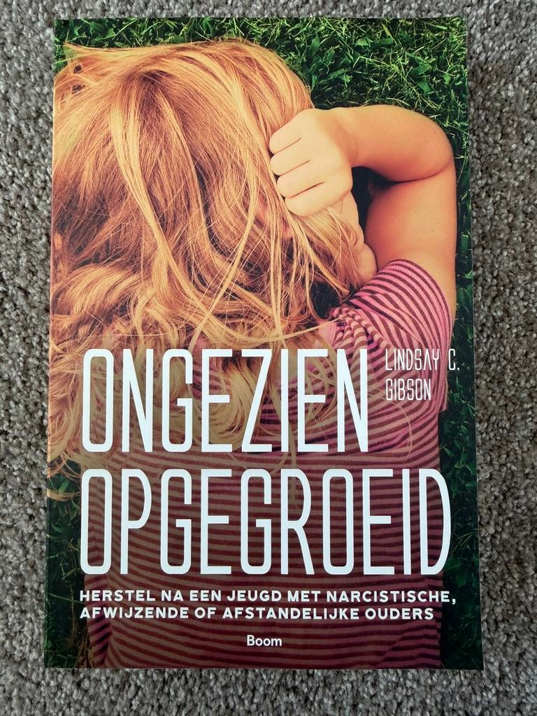 Ongezien opgegroeid - Lindsay C. Gibson, Boeken, Psychologie, Verzenden, Nieuw