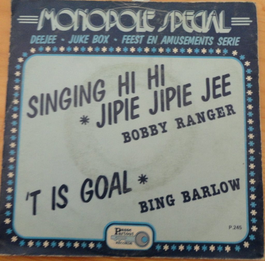 Bobby Ranger > Singing Hi Hi Jipie Jipie Jee, Ophalen of Verzenden, Gebruikt, 7 inch, Pop