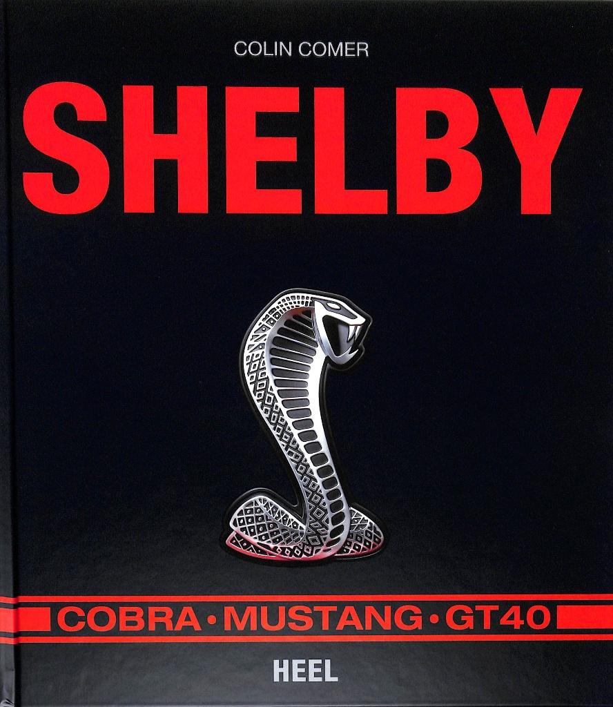 Shelby Cobra - Mustang - GT40, Boeken, Auto's | Boeken, Nieuw, Overige merken, Verzenden