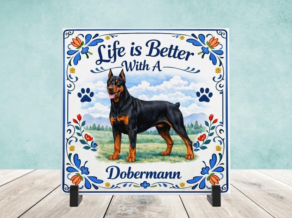 Life is Better With a Dobermann - Tegel, Verzenden, Nieuw