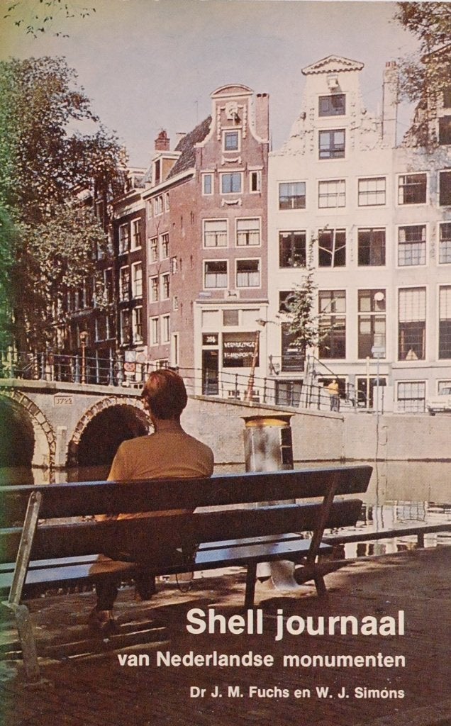 Shell Journaal van Nederlandse monumenten 1974, Verzenden, Dr J.M. Fuchs en W.J. Simons, 20e eeuw of later, Gelezen