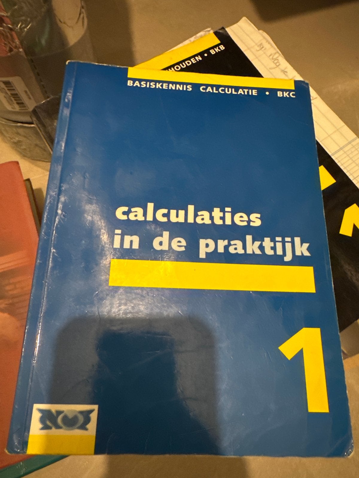 Calculaties in de praktijk 1 - Basiskennis Calculatie, Ophalen of Verzenden, Beta, Zo goed als nieuw, MBO