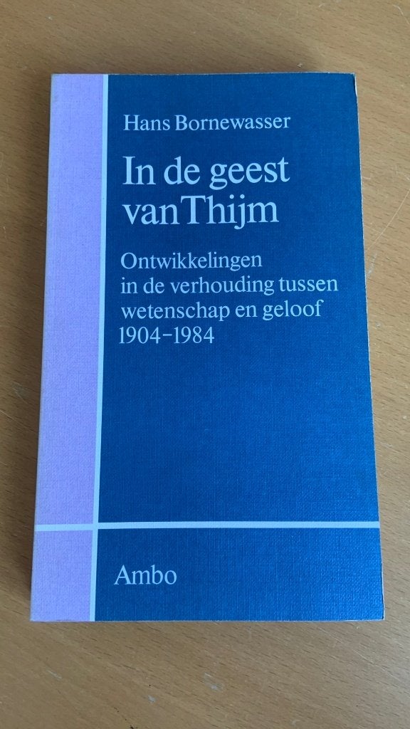 In de geest van Thijm - Hans Bornewasser, Ophalen of Verzenden