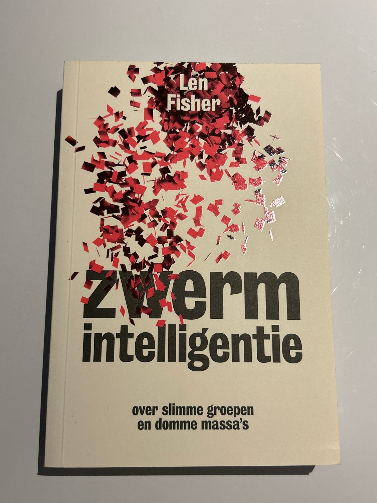 ZWERM intelligentie: Over slimme groepen en domme massa's, Boeken, Ophalen of Verzenden, Zo goed als nieuw, Nederland