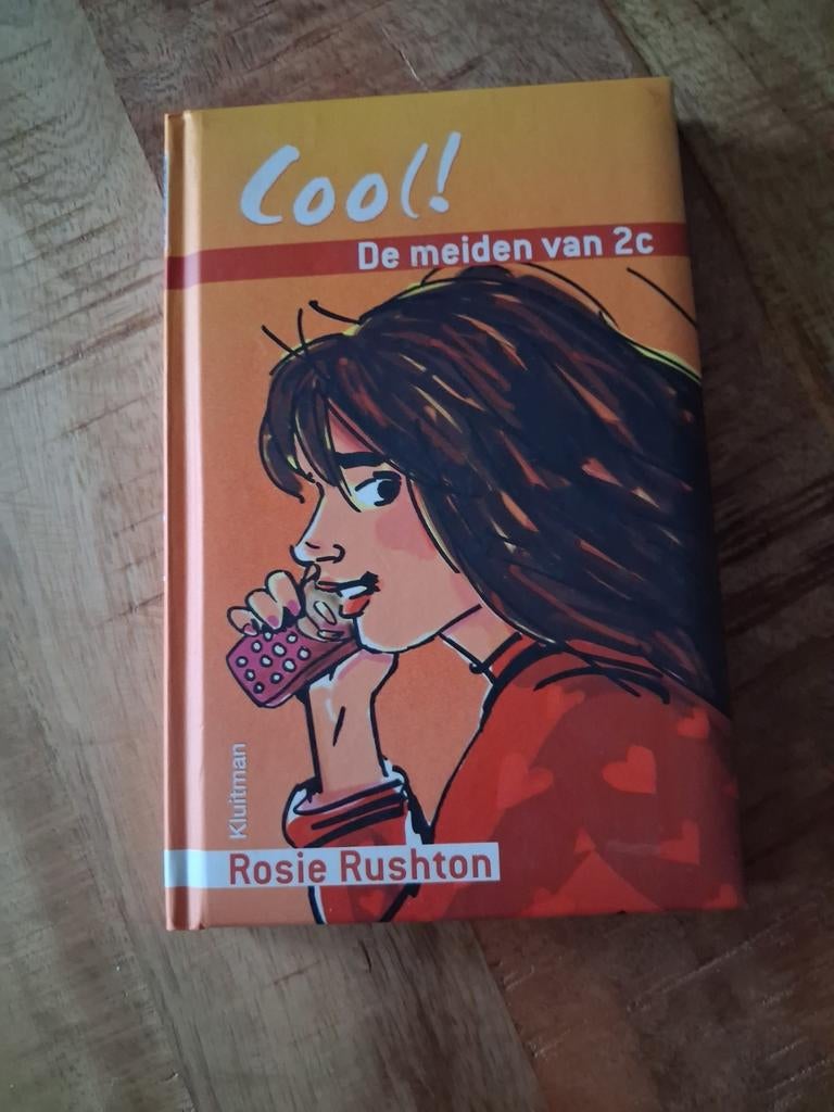 Cool! De meiden van 2c - Rosie Rushton (Boek), Ophalen of Verzenden, Gelezen, Rosie Rushton, Fictie