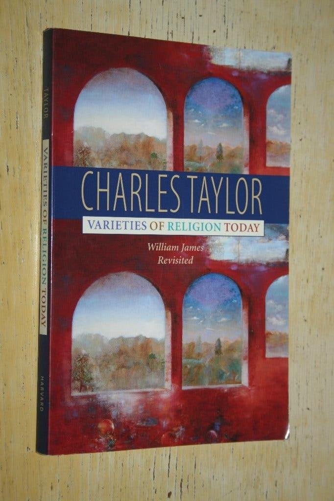 Varieties of Religion Today Charles Taylor William James, Ophalen of Verzenden, Gelezen