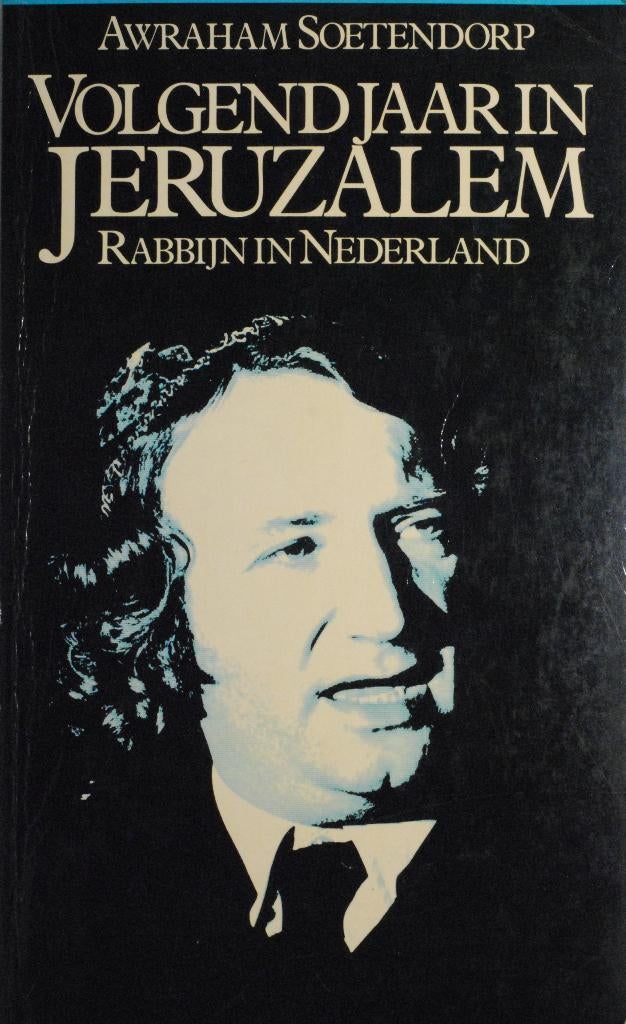 Volgend jaar in Jeruzalem - A. Soetendorp (1983), Boeken, Verzenden, Zo goed als nieuw, Jodendom