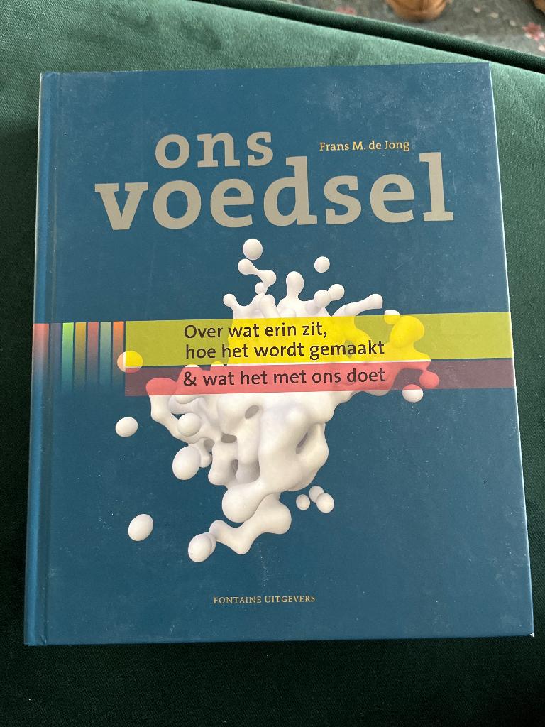 Ons voedsel Frans M. de Jong, Ophalen of Verzenden, Zo goed als nieuw, Dieet en Voeding, Frans M. de Jong