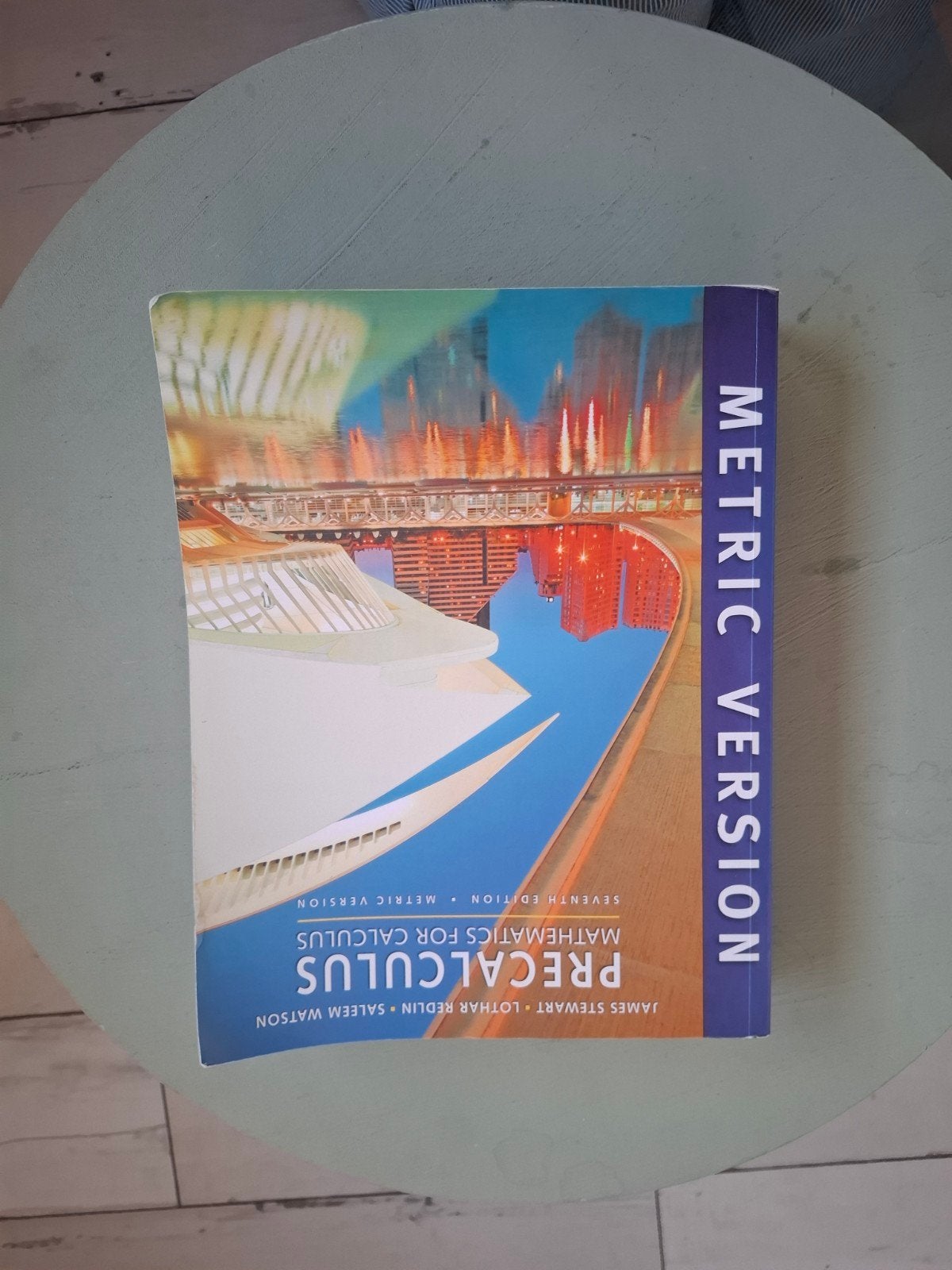 Precalculus: Mathematics for Calculus (Metric Version), Boeken, James Stewart, Lothar Redlin, Saleem Watson, Zo goed als nieuw
