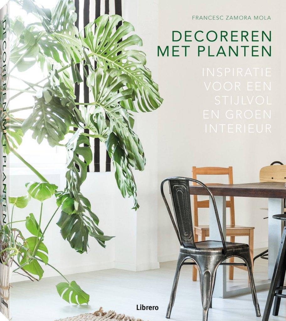 Decoreren met planten - Francesc Zamora Mola, Ophalen of Verzenden, Nieuw, Interieur en Design