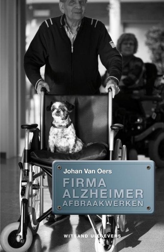 Firma Alzheimer - Johan van Oers, Ophalen of Verzenden, Zo goed als nieuw