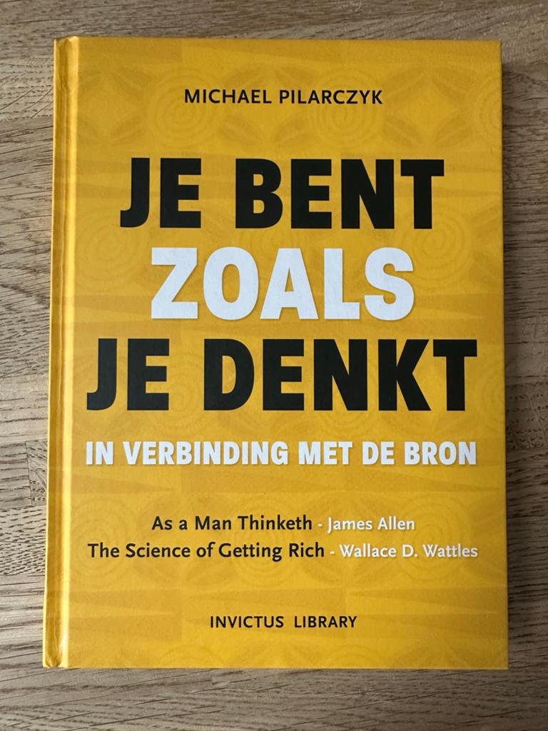 Je Bent Zoals Je Denkt - Michael Pilarczyk, Boeken, Advies, Hulp en Training, Zo goed als nieuw, Ophalen of Verzenden