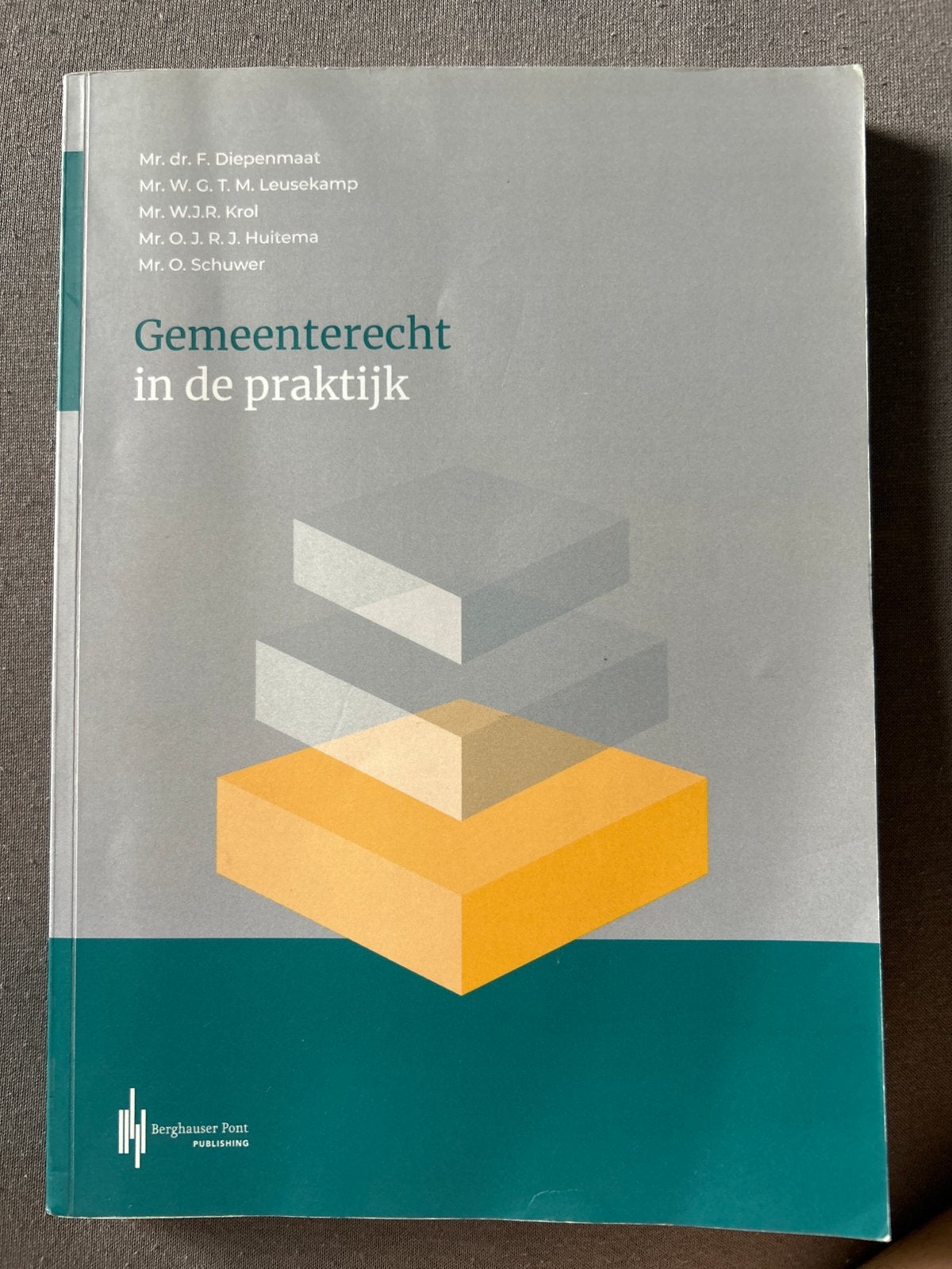 Gemeenterecht in de praktijk - Berghauser Pont, Boeken, Ophalen of Verzenden, Gamma, Zo goed als nieuw, HBO