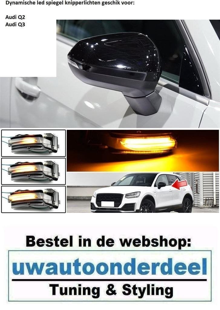 Led Dynamische Knipperlichten Geschikt Voor Audi Q2 Q3, Auto diversen, Verzenden, Automotive Parts, A.parts@hotmail.nl, Trasmolenlaan 12 3447 GZ Woerden