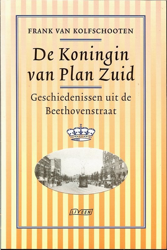Frank van Kolfschooten: Beethovenstraat Amsterdam KONINGIN, Ophalen of Verzenden, Zo goed als nieuw