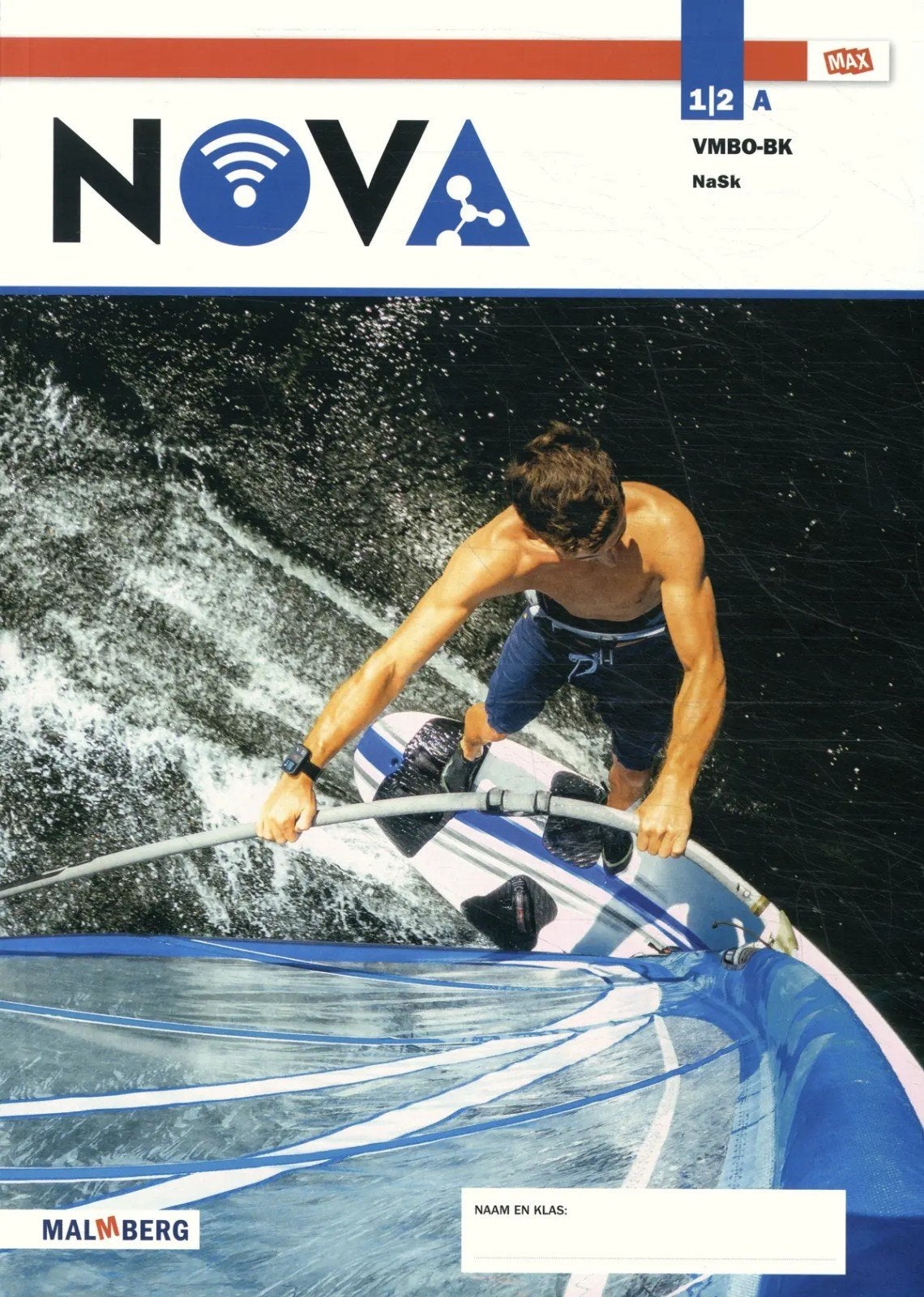 Nova NaSk 1/2 VMBO-BK Leerboek A (Malmberg MAX-editie), Boeken, Ophalen of Verzenden, Nieuw, VMBO, Natuurkunde