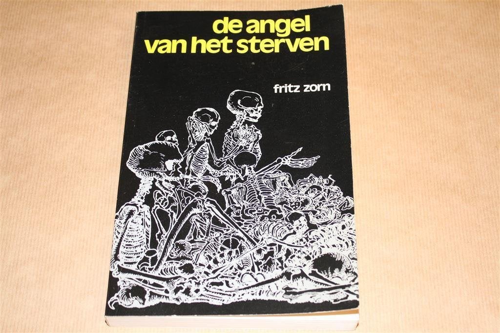 De angel van het sterven. Fritz Zorn., Ophalen of Verzenden, Gelezen