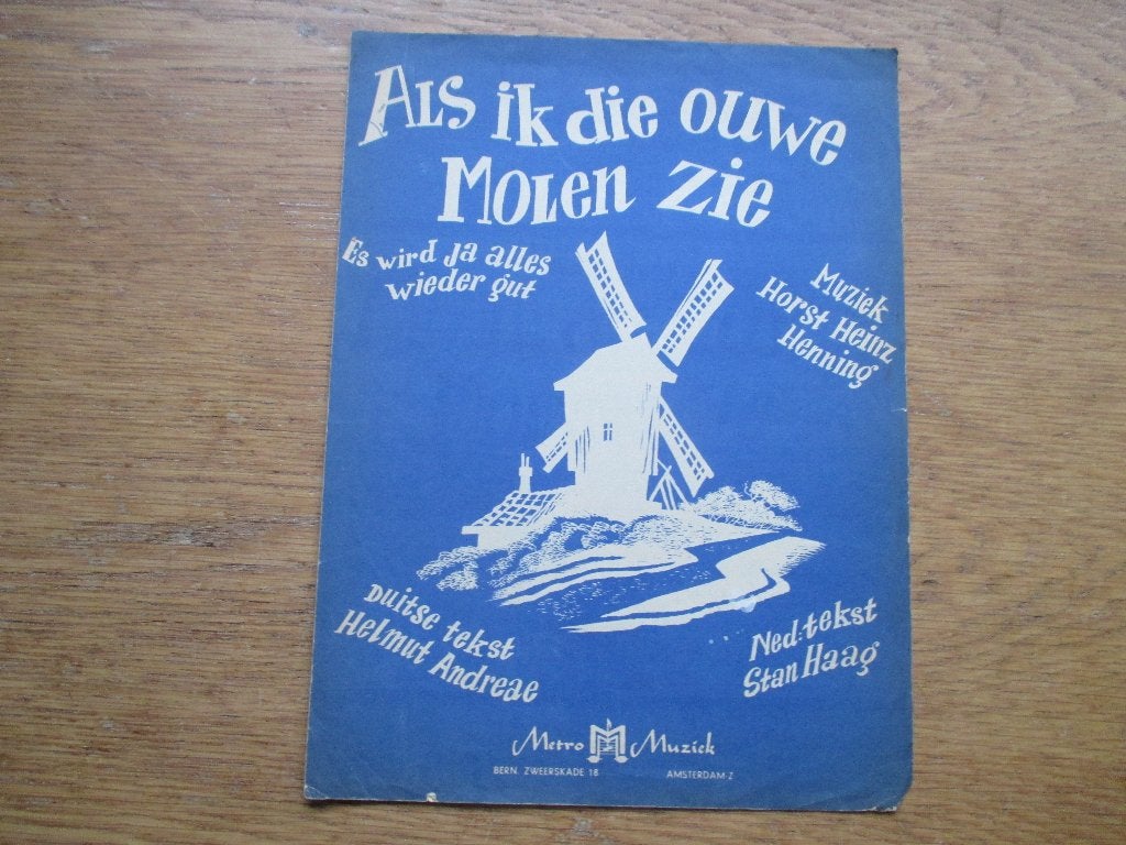 Als ik die ouwe molen zie, Ophalen of Verzenden, Gebruikt, Artiest of Componist, Populair