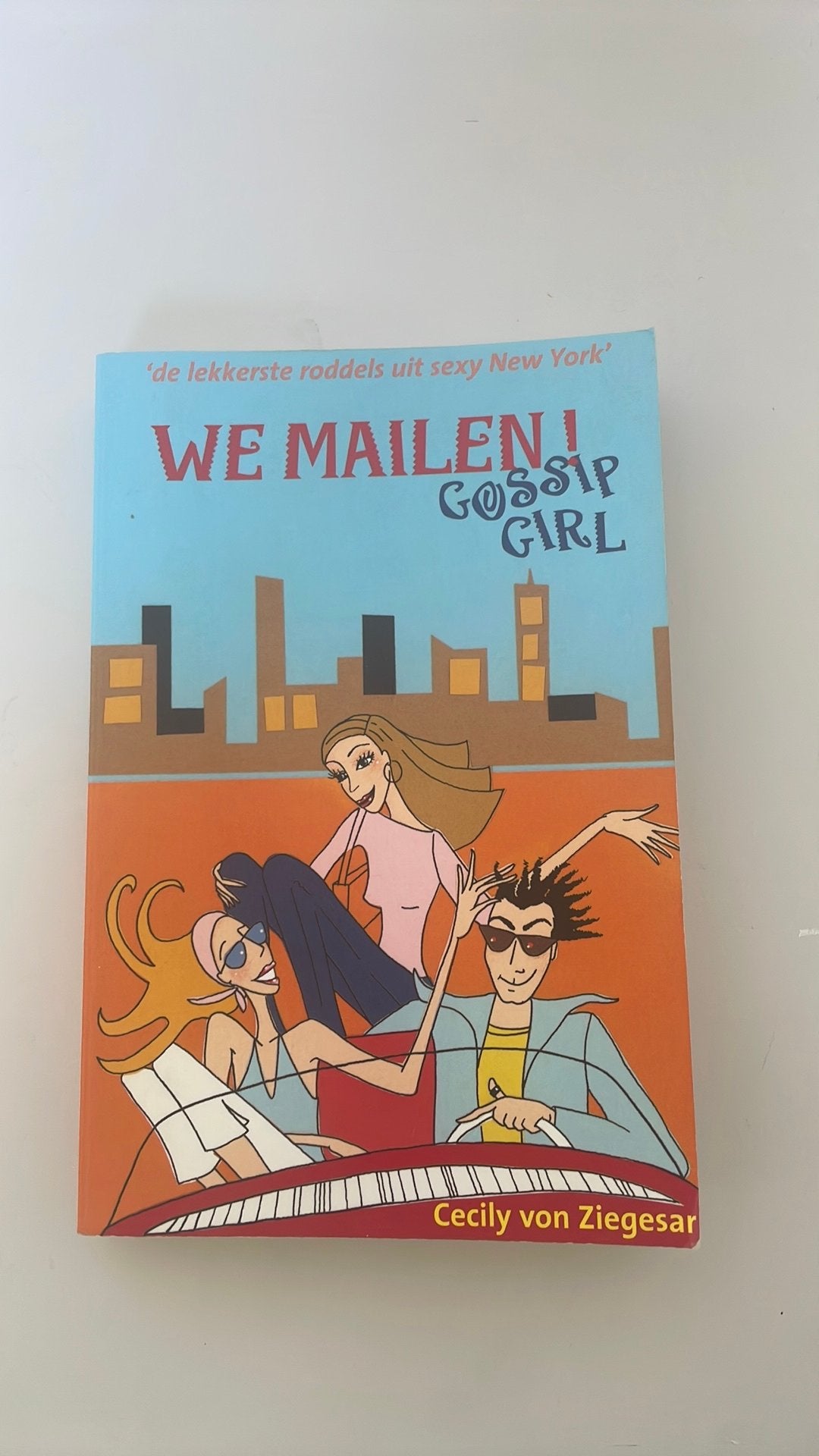 Cecily von Ziegesar - We mailen!, Ophalen of Verzenden, Zo goed als nieuw, Cecily von Ziegesar