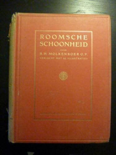 B.H.Molkenboer - Roomsche schoonheid, Boeken, Verzenden, Gelezen, Europa
