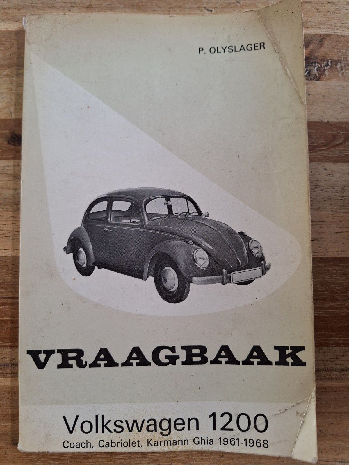 P. Olyslager Vraagbaak VW Kever 1200 (1961-1968), Ophalen of Verzenden, Gelezen, Volkswagen, P. Olyslager