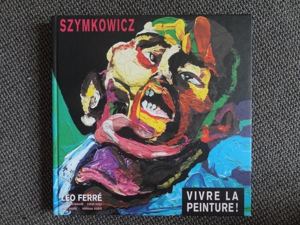 Szymkowicz, Vivre la peinture, Léo Ferré, boek,1999, Ophalen of Verzenden, Gelezen, Schilder- en Tekenkunst