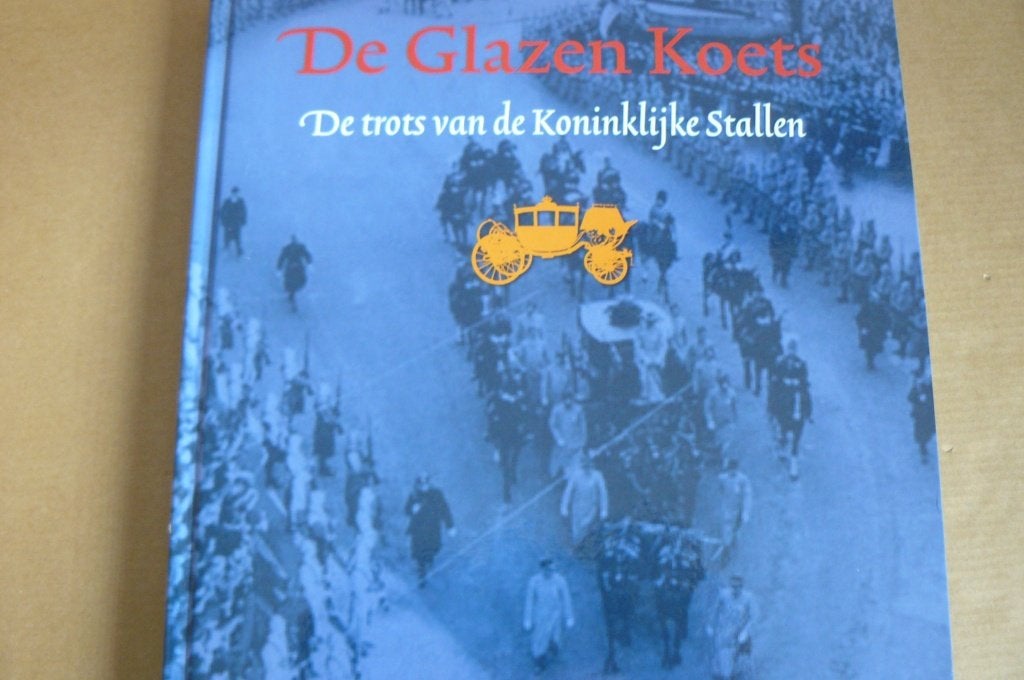 DE GLAZEN KOETS / Koninklijke Stallen / J.W. Landman, Ophalen of Verzenden, Zo goed als nieuw