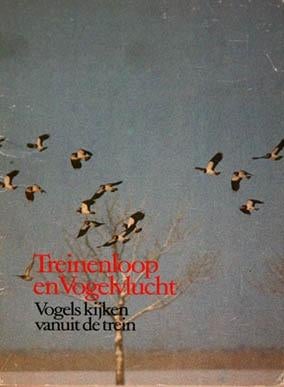 TREINENLOOP EN VOGELVLUCHT.  Vogels kijken vanuit de trein, Ophalen of Verzenden, Zo goed als nieuw, Europa