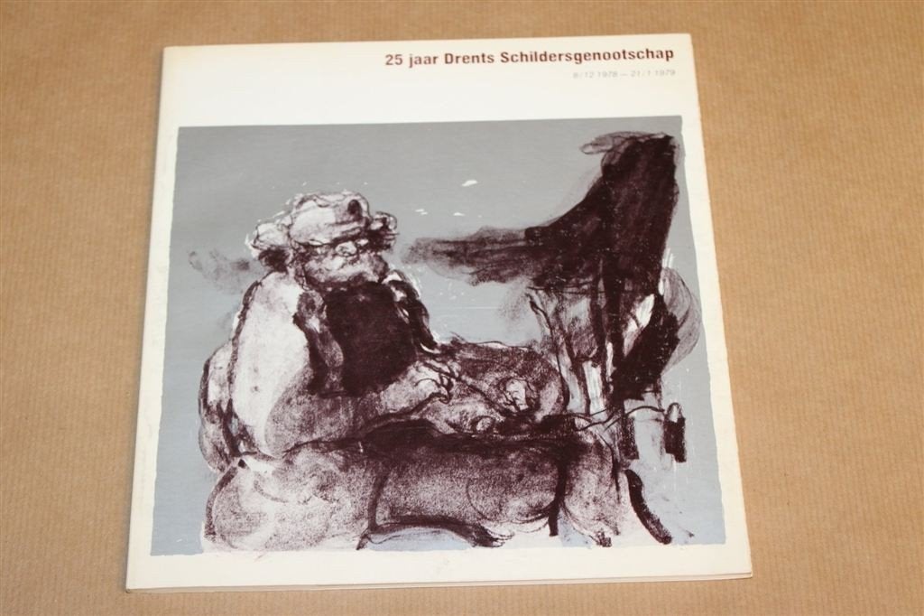 25 Jaar Drents Schildersgenootschap — Jubileumcatalogus 1978, Boeken, Ophalen of Verzenden, Gelezen