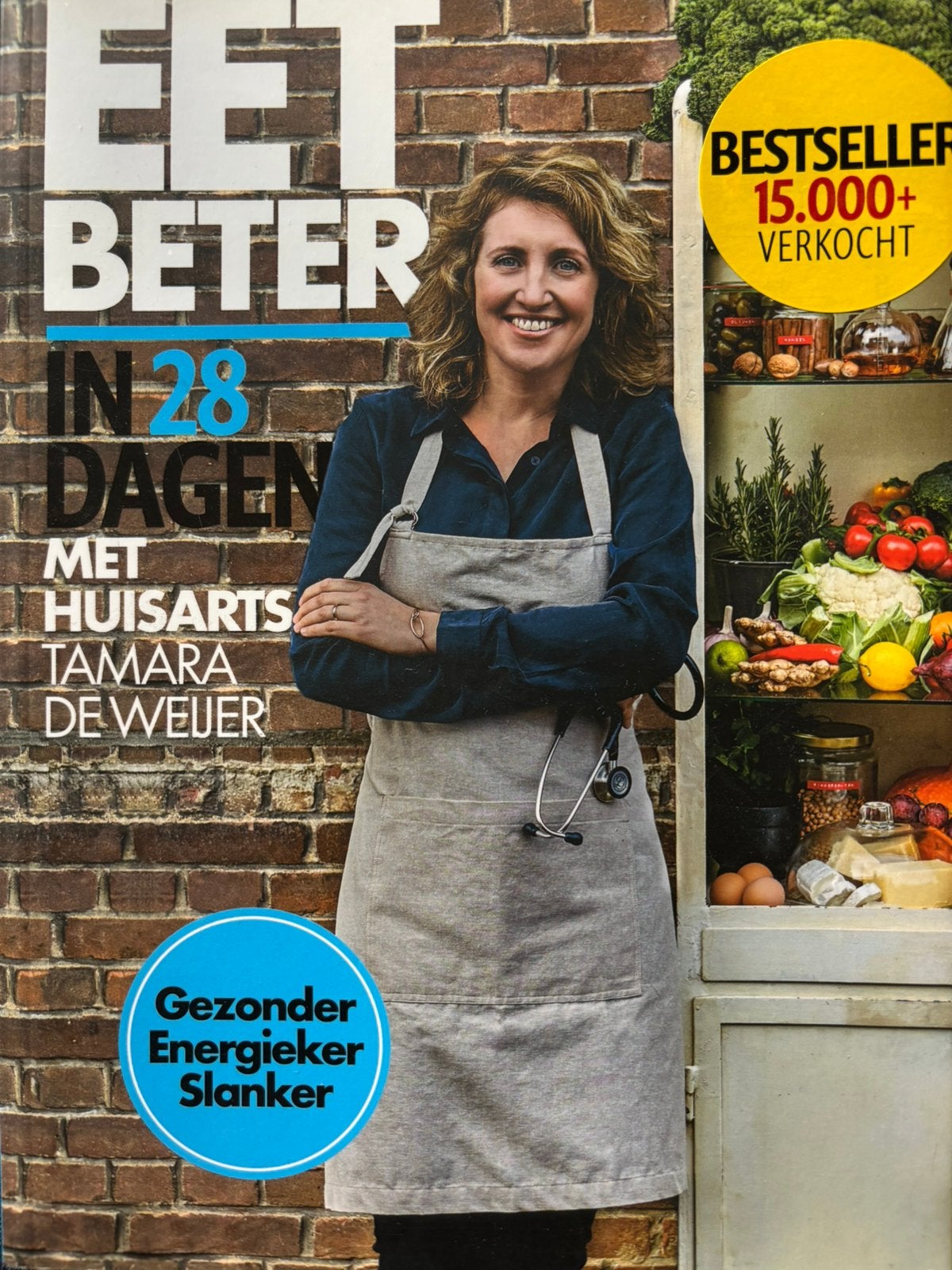 Eet beter in 28 dagen met huisarts Tamara de Weijer, Ophalen of Verzenden, Zo goed als nieuw, Tessy van den Boom; Maaike de Vries; Tamara de Weijer