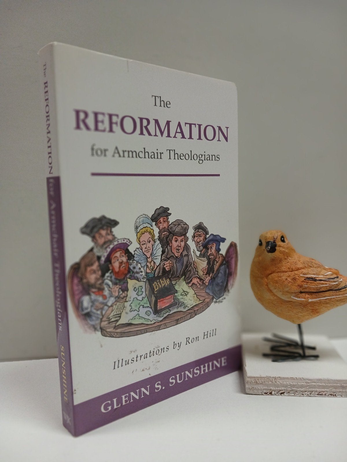 Sunshine, Glenn S.; The Reformation for armchair theologians, Ophalen of Verzenden, Gelezen, Christendom | Protestants