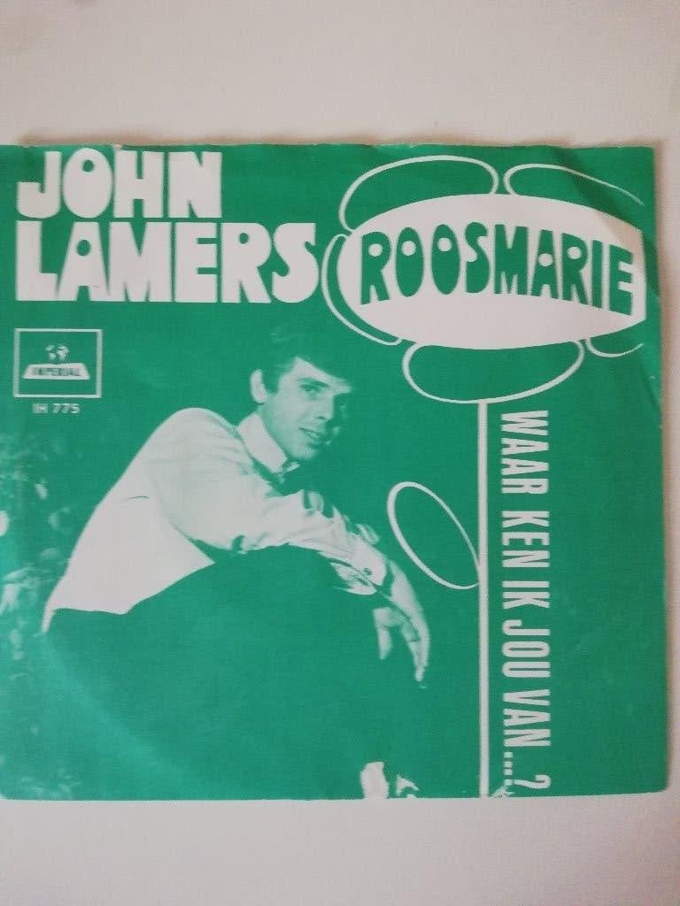 JOHN LAMERS  / ROOSMARIE, Ophalen of Verzenden, Zo goed als nieuw, 7 inch, Levenslied of Smartlap