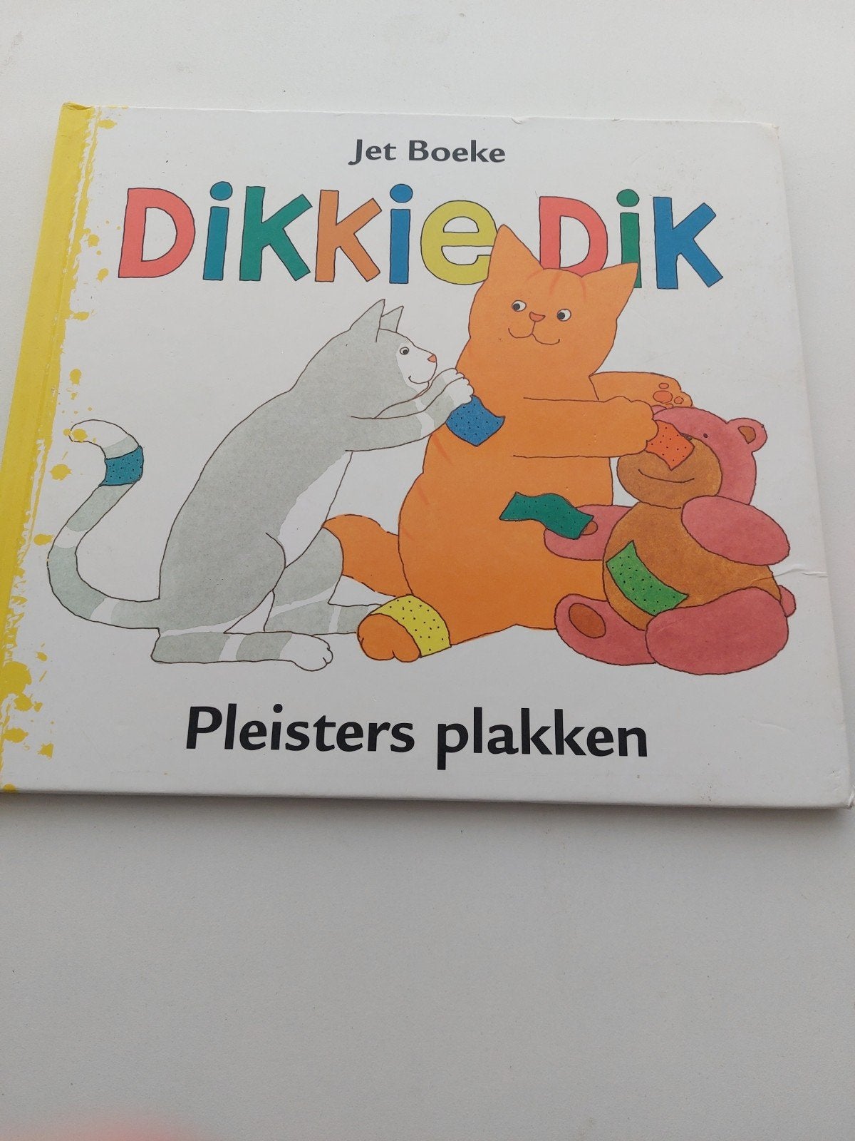 Dikkie Dik: Pleisters plakken - Jet Boeke, Boeken, Jongen of Meisje, Ophalen of Verzenden, Zo goed als nieuw, Voorleesboek