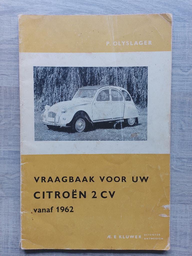 P. Olyslager vraagbaak Citroen 2CV + Sahara 1962 - 63, Ophalen of Verzenden