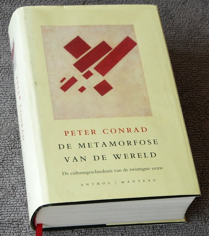 Peter Conrad:  De metamorfose van de wereld, Peter Conrad, Europa, Ophalen of Verzenden, Zo goed als nieuw