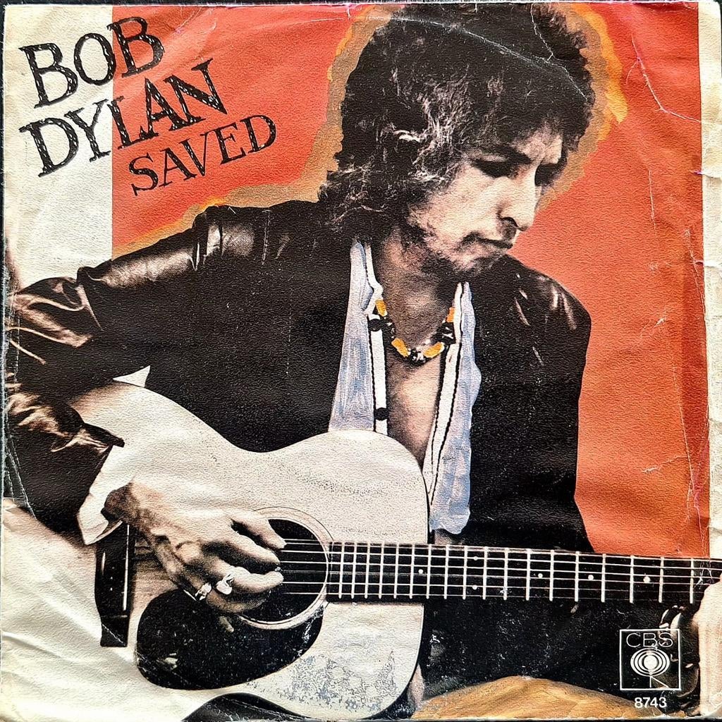 7"/SINGLE  BOB DYLAN - Saved, Cd's en Dvd's, Vinyl Singles, Ophalen of Verzenden, Gebruikt, Pop