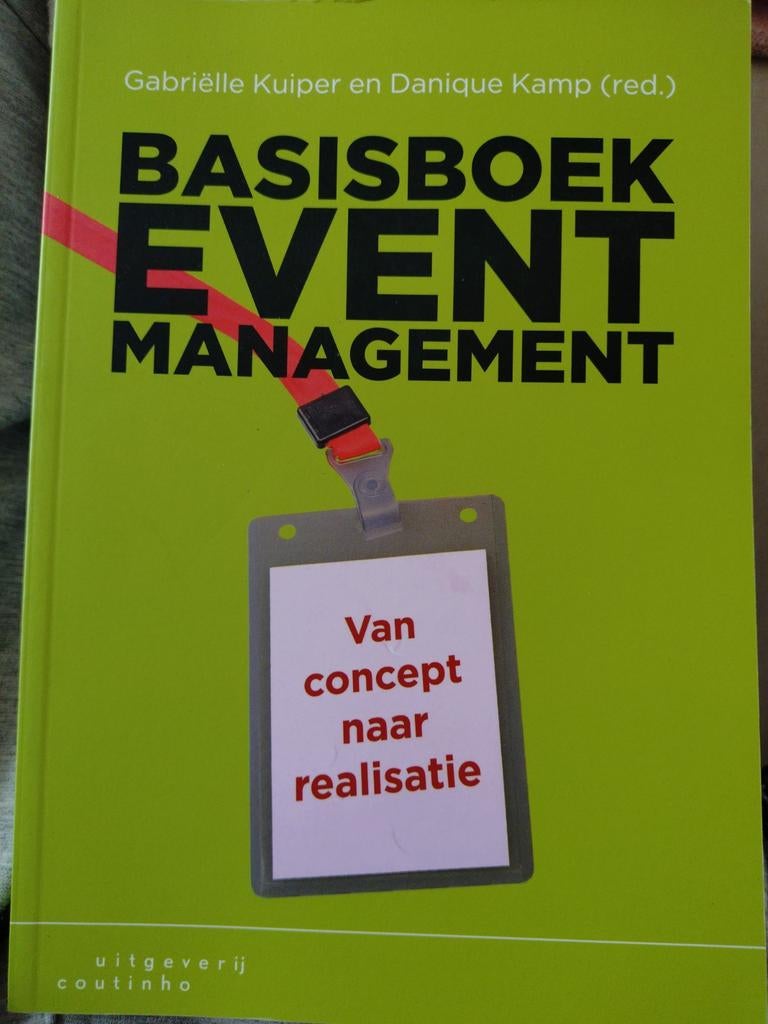 Basisboek Event Management - Van concept naar realisatie, Boeken, Gabriëlle Kuiper en Danique Kamp, Zo goed als nieuw, Gamma, HBO