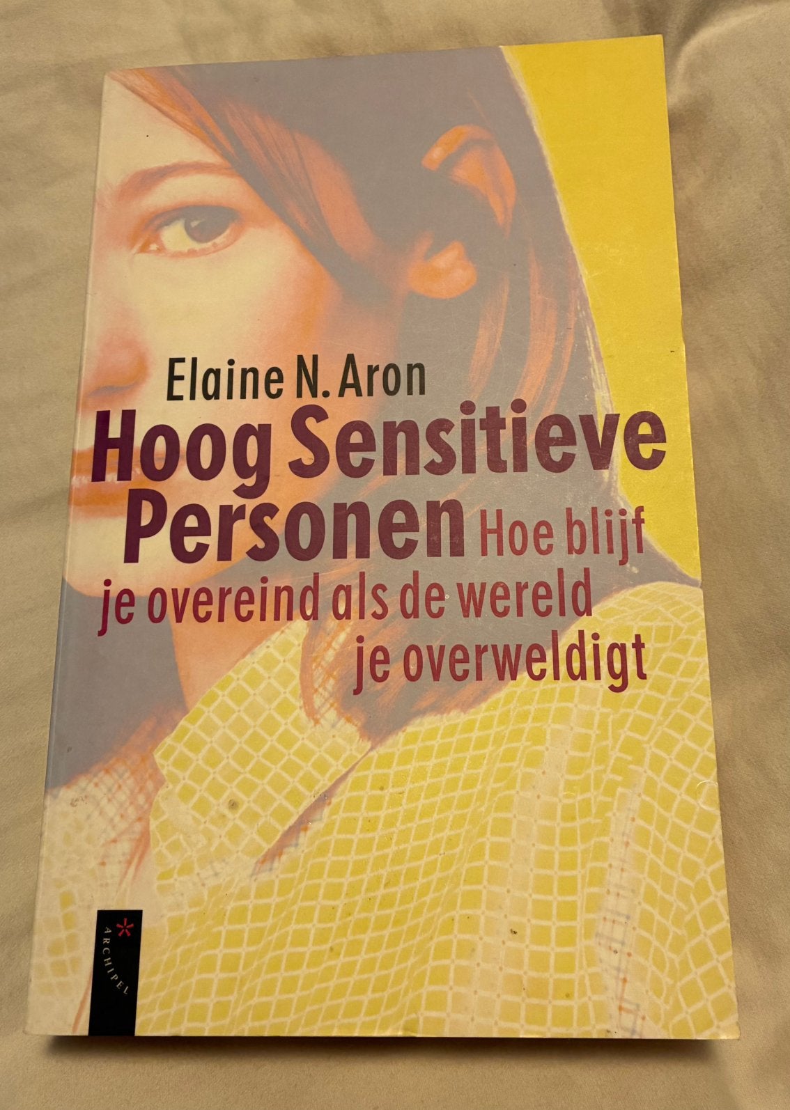 Elaine N. Aron - Hoog sensitieve personen, Boeken, Ophalen of Verzenden, Zo goed als nieuw, E.N. Aron
