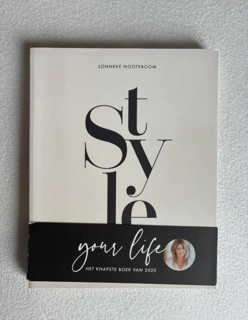 Style Your Life - Lonneke Nooteboom (Het knapste boek), Boeken, Mode, Zo goed als nieuw, Mode algemeen, Ophalen of Verzenden