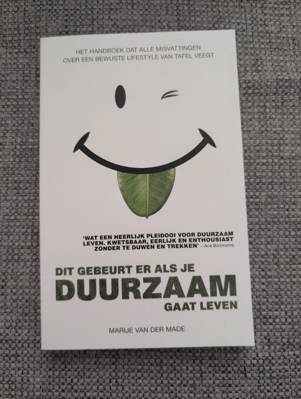 9789021579603 Dit gebeurt er als je duurzaam gaat leven, Ophalen of Verzenden, Zo goed als nieuw, Marije van der Made