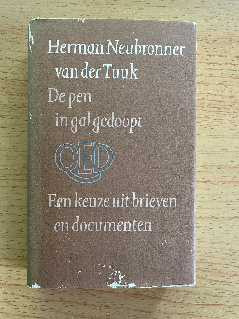 Herman Neubronner van der Tuuk, De pen in gal gedoopt, Ophalen of Verzenden, Gelezen, Herman Neubronner van der Tuuk