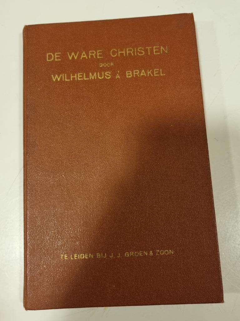 Wilhlmus à Brakel. De ware christen., Boeken, Ophalen of Verzenden, Gelezen, Christendom | Protestants