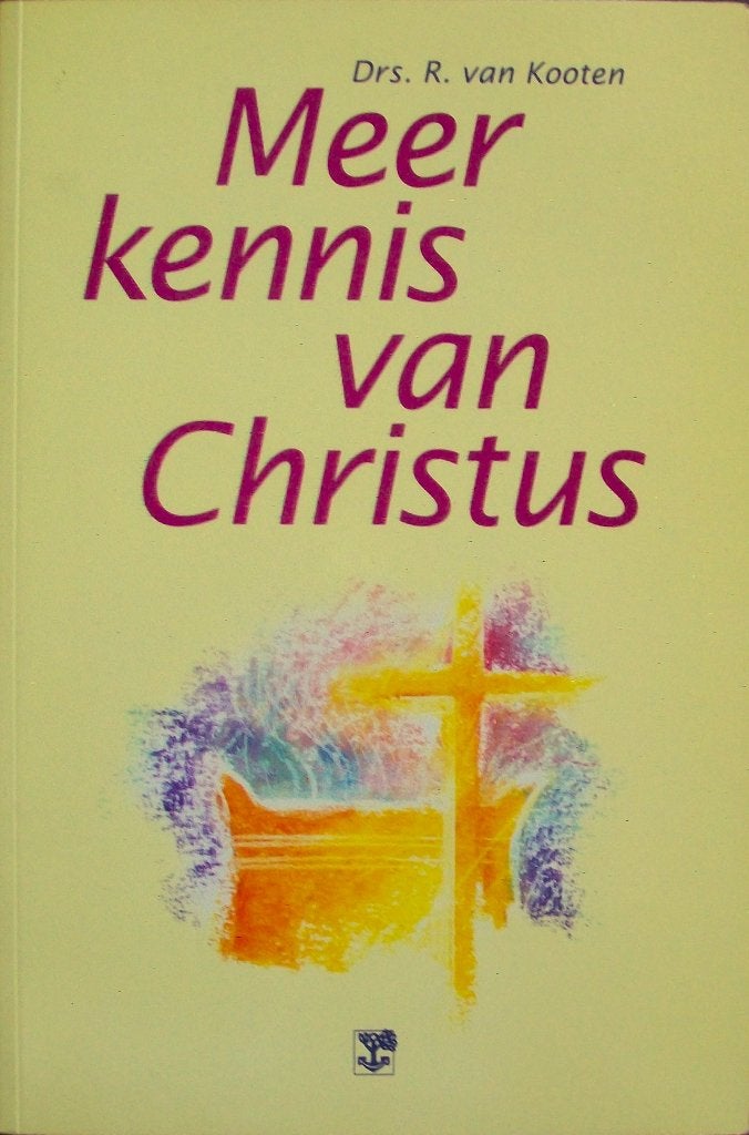 ds. R. van Kooten - Meer kennis van Christus, Boeken, Ophalen of Verzenden, Gelezen, Christendom | Protestants
