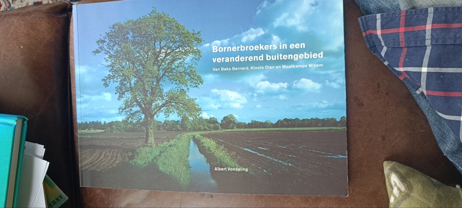 Bornerbroekers in een veranderend buitengebied, Ophalen of Verzenden, Gelezen, Albert Vondeling, Nederland