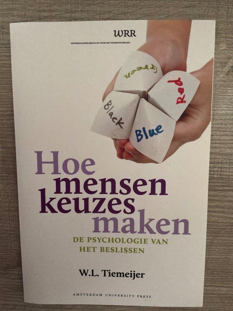 Hoe mensen keuzes maken, Boeken, Ophalen of Verzenden, Nieuw, W.L. Tiemeijer
