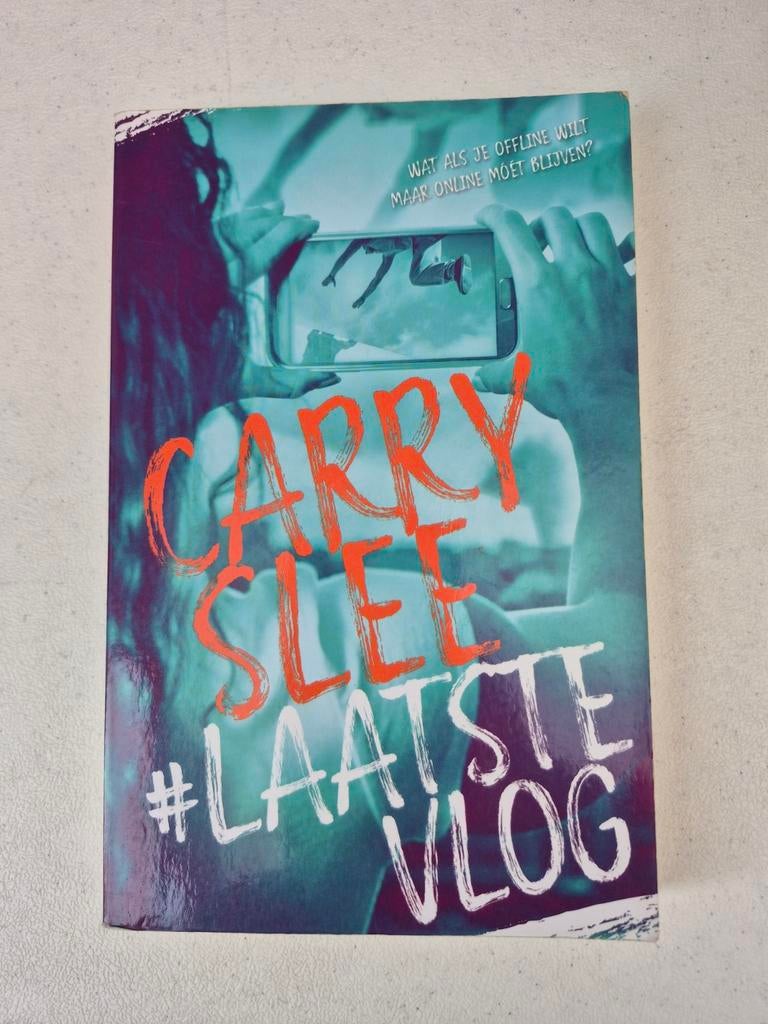 #laatste vlog van Carry Slee, Boeken, Ophalen of Verzenden, Zo goed als nieuw