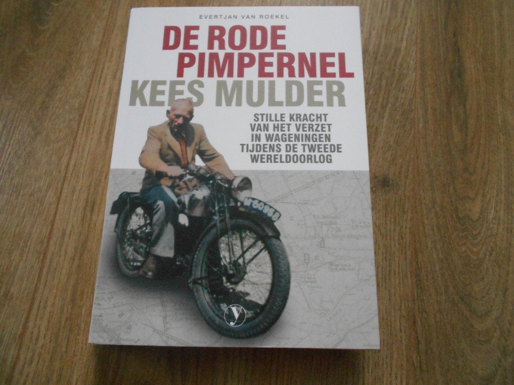 Evertjan van Roekel De rode pimpernel Kees Mulder, Boeken, Ophalen of Verzenden, Tweede Wereldoorlog, Zo goed als nieuw, Overige onderwerpen