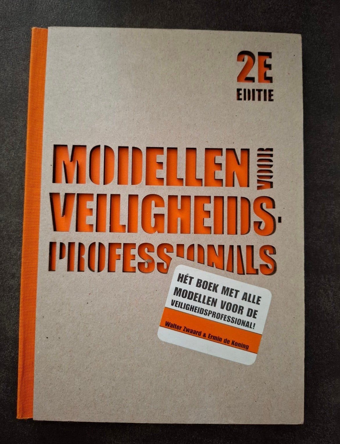 Modellen voor Veiligheidsprofessionals - 2e druk, Verzenden, Beta, Zo goed als nieuw, HBO
