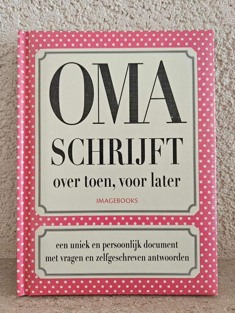 Oma Schrijft: Over Toen, Voor Later - Invulboek, Ophalen of Verzenden, Nieuw, Onbekend, Overige