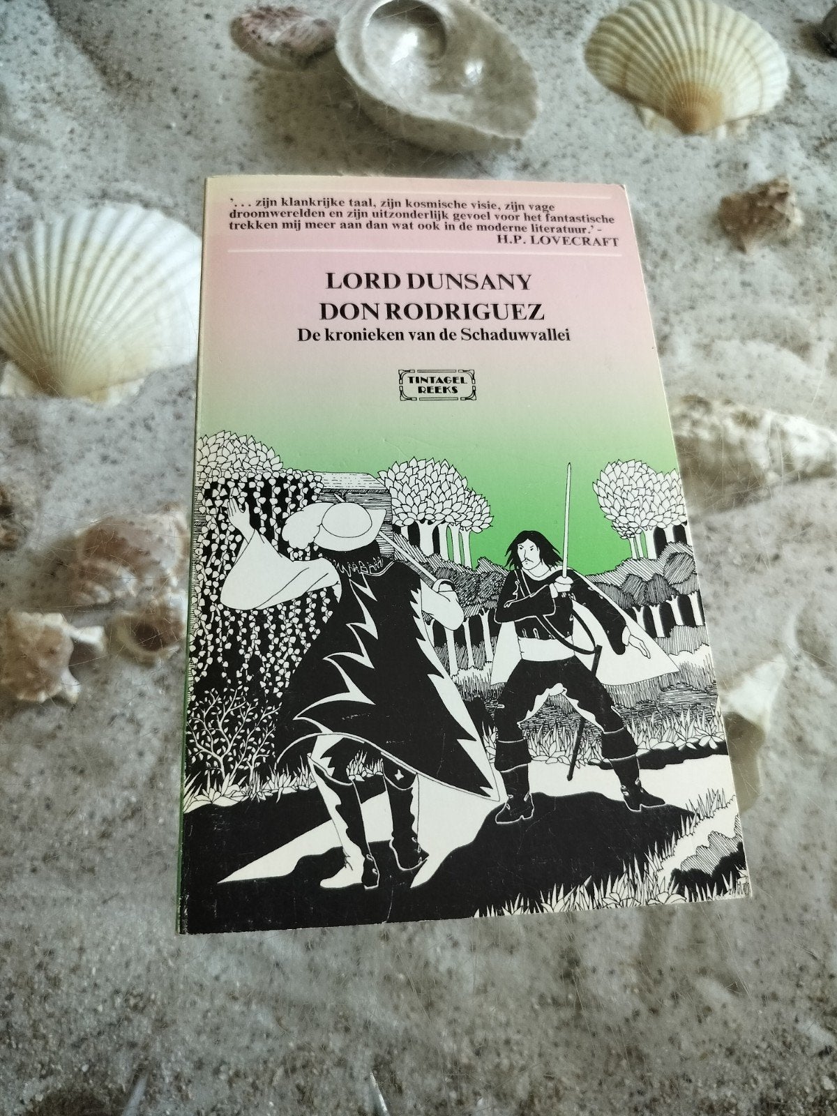 Lord Dunsany - Don Rodrigues Kronieken van de Schaduwvallei, Ophalen of Verzenden, Gelezen